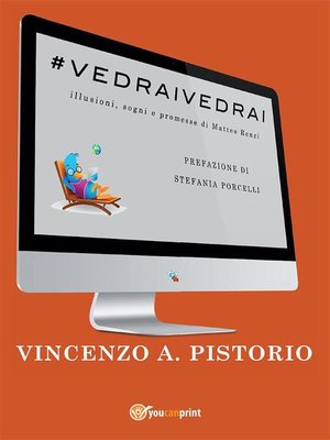 cover image of #VEDRAIVEDRAI--Illusioni, sogni e promesse di Matteo Renzi